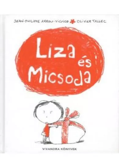 LIZA ÉS MICSODA