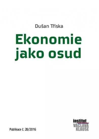 Ekonomie jako osud