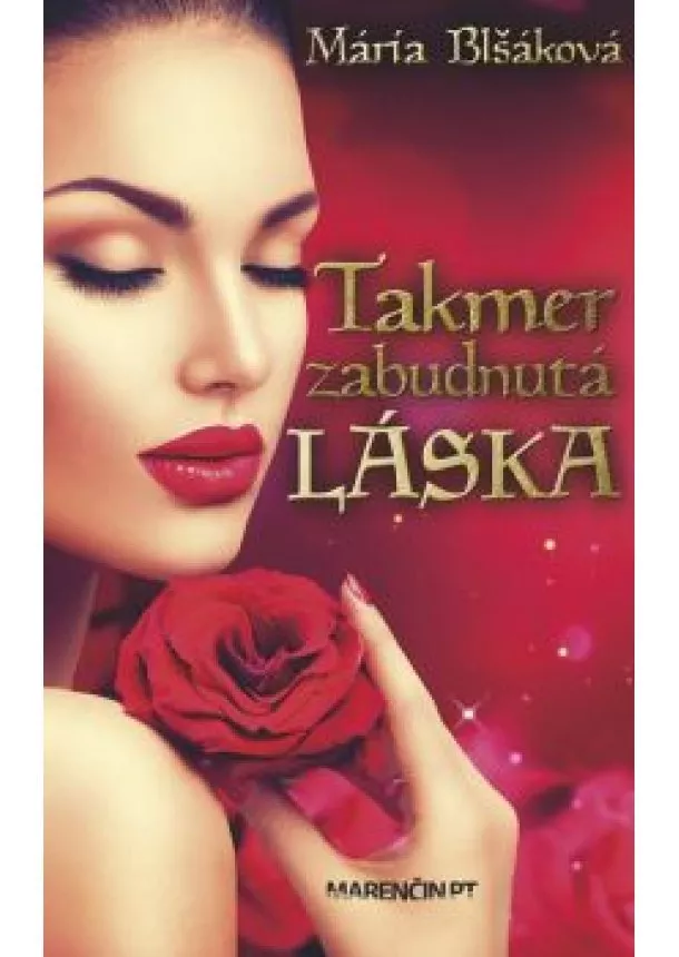 Mária Blšáková - Takmer zabudnutá láska