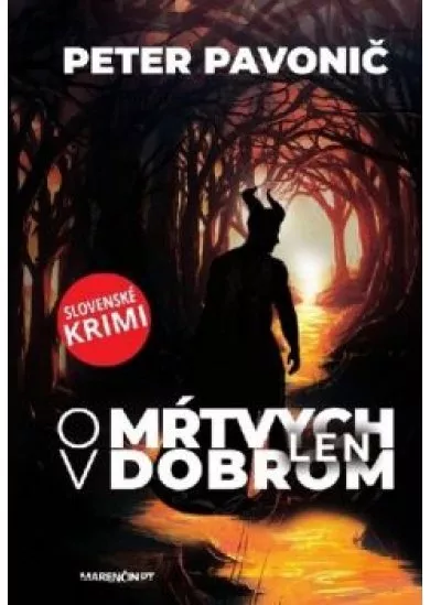 O mŕtvych v dobrom