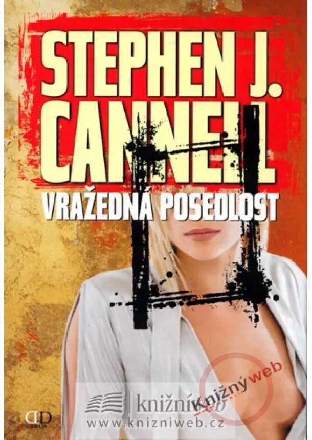 Stephen J. Cannell - Vražedná posedlost