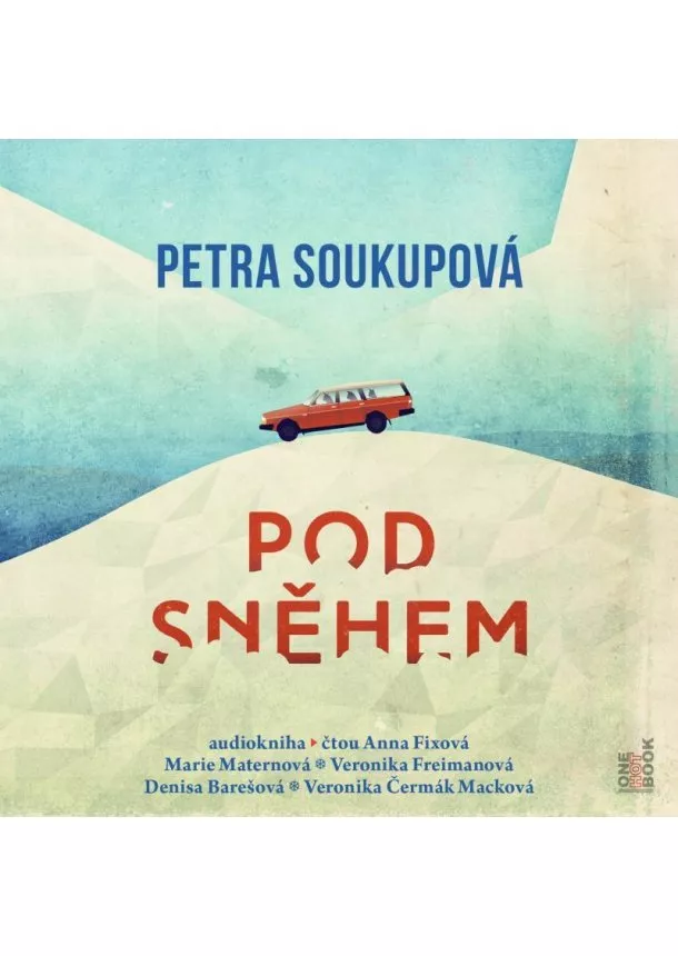 Petra Soukupová - Pod sněhem - CDmp3