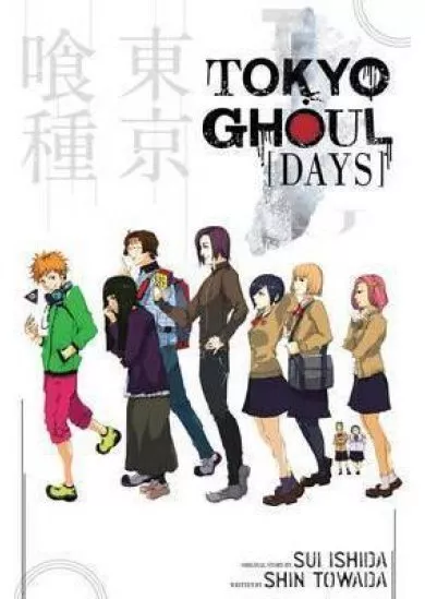 Tokyo Ghoul: Days : Days