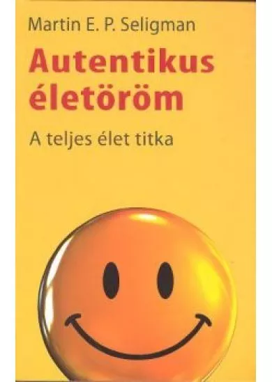 AUTENTIKUS ÉLETÖRÖM