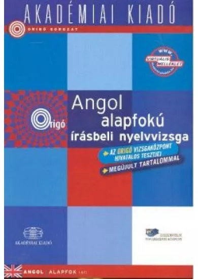 ANGOL ALAPFOKÚ ÍRÁSBELI NYELVVIZSGA B1 /ORIGO