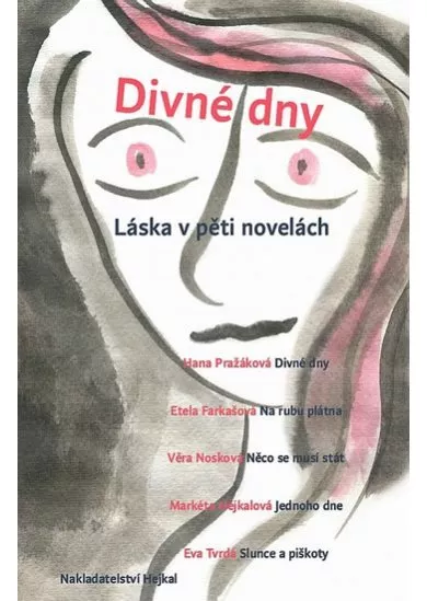 Divné dny - Láska v pěti novelách