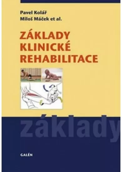 Základy klinické rehabilitace