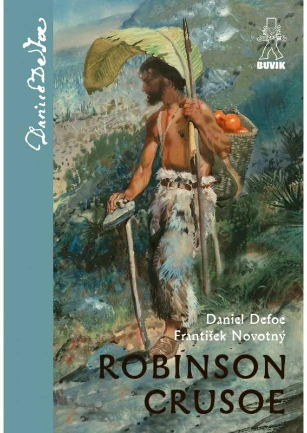 Daniel Defoe/František Novotný - Robinson Crusoe