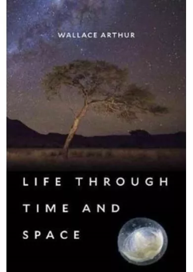 Life through Time and Space