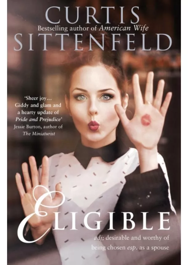 Curtis Sittenfeld - Eligible