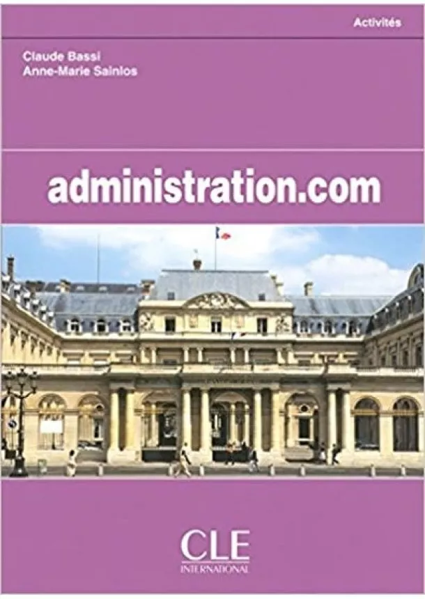 Administration.com: Cahier d´activités