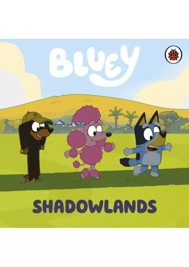  Bluey - Bluey: Shadowlands