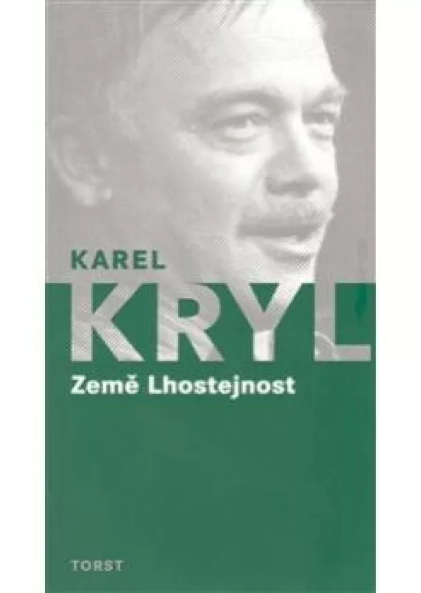 Karel Kryl - Země Lhostejnost