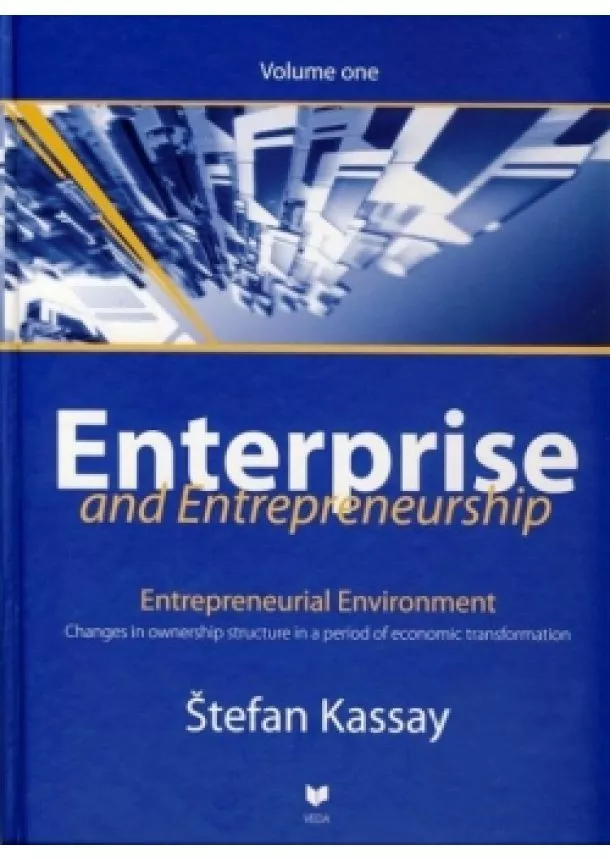 Štefan Kassay - Enterprise and entrepreneurship - Entrepreneurial environment