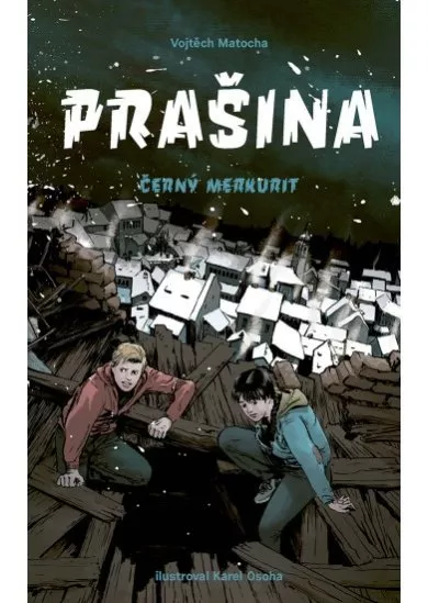 Prašina 2 - Černý merkurit