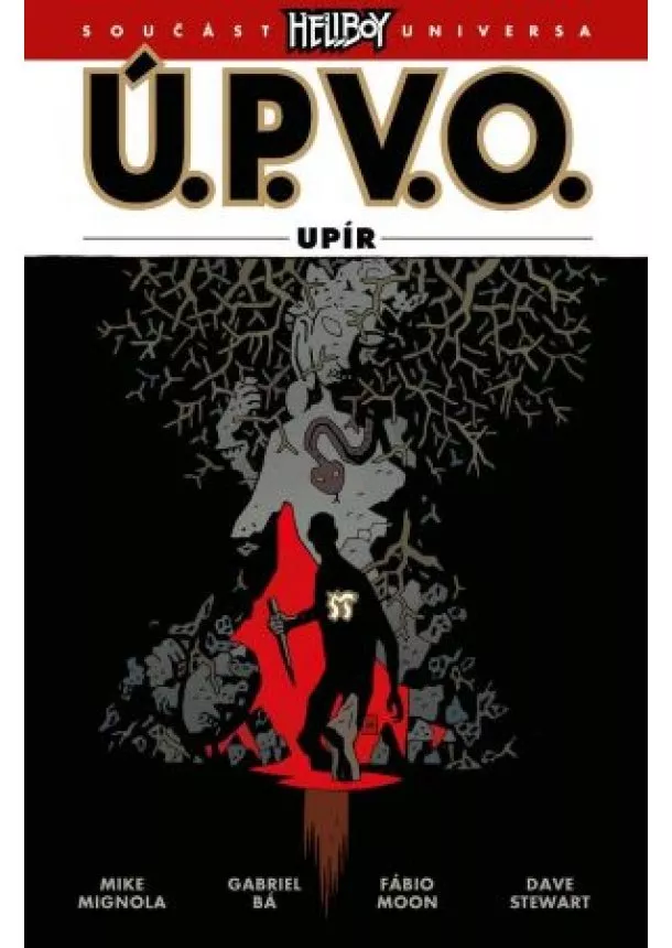 Mike Mignola - Ú.P.V.O. 16 - Upír