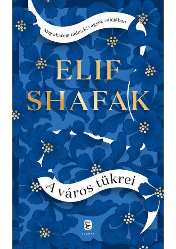 Elif Shafak - A város tükrei