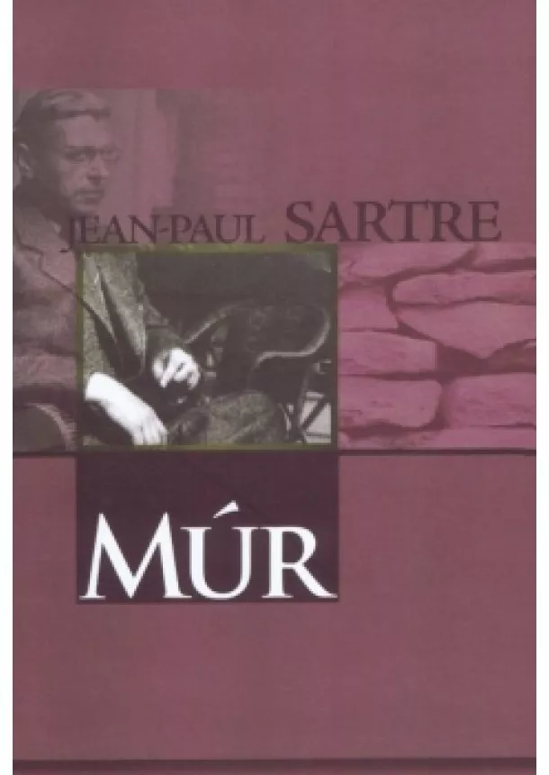 Sartre Jean-Paul - Múr