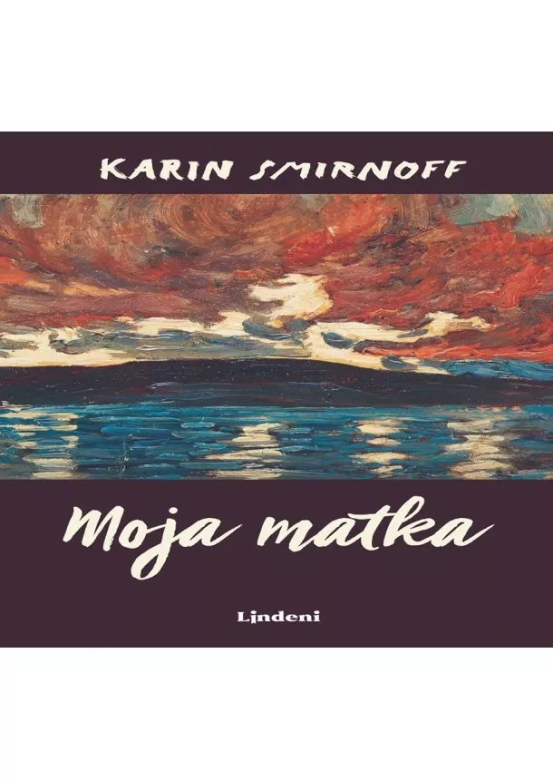 Karin Smirnoff - Moja matka