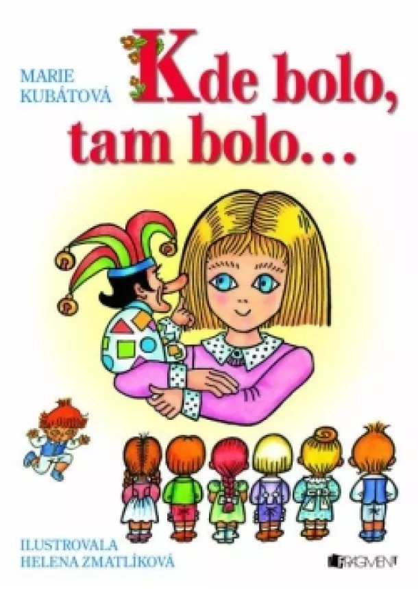 Marie Kubátová - Kde bolo, tam bolo... H. Zmatlíková