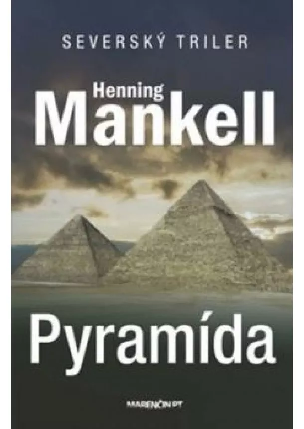 Henning Mankell - Pyramída