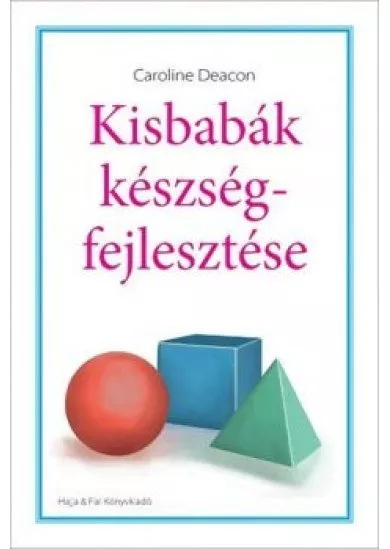 KISBABÁK KÉSZSÉGFEJLESZTÉSE