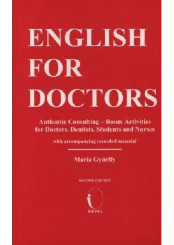 Győrffy Mária - ENGLISH FOR DOCTORS /WITH MP3 CD