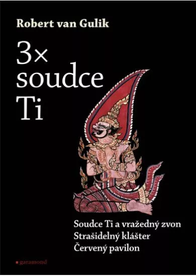 3 x Soudce Ti - Červený pavilon, Soudce Ti a vražedný zvon, Strašidelný klášter