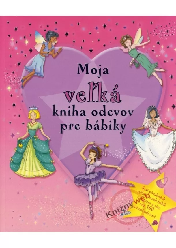 Kolektív - Moja veľká kniha odevov pre bábiky