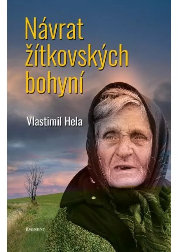 Vlastimil Hela - Návrat žítkovských bohyní