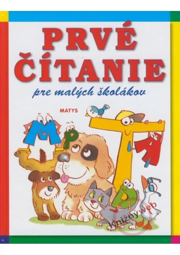 Kolektív - Prvé čítanie pre malých školákov