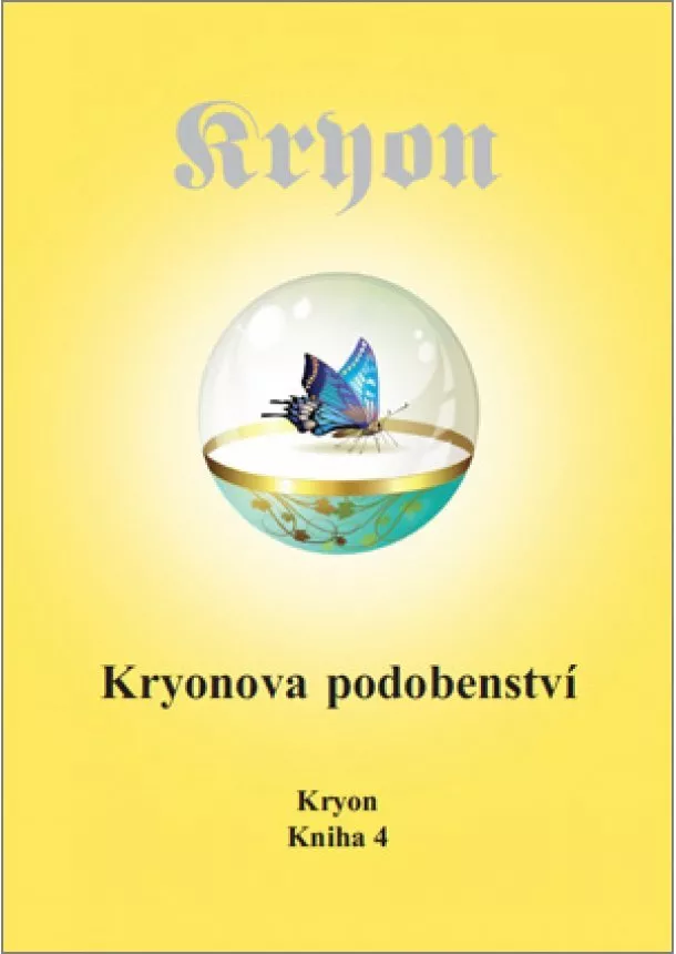 Lee Carroll - Kryon 4 - Kryonova podobenství