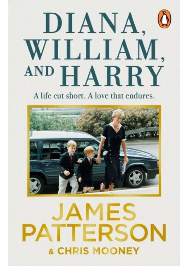 James Patterson - Diana, William and Harry