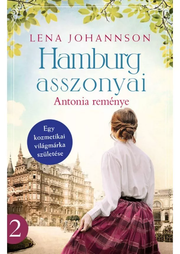 Lena Johannson - Hamburg asszonyai - Antonia reménye