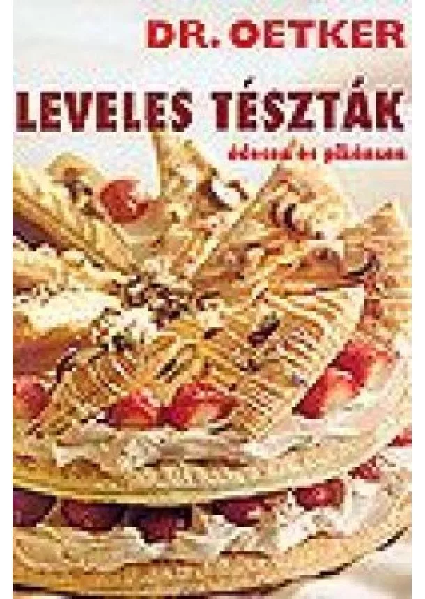 DR. OETKER - LEVELES TÉSZTÁK ÉDESEN ÉS PIKÁNSAN