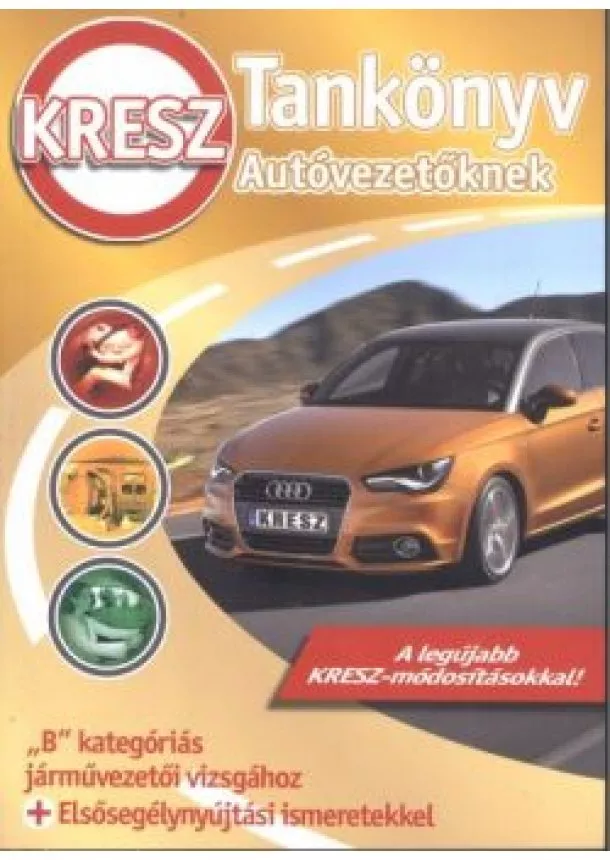 VÁLOGATÁS - TANKÖNYV AUTOVEZETŐKNEK