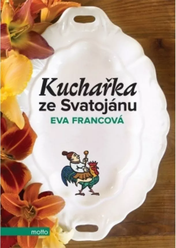 Eva Francová - Kuchařka ze Svatojánu