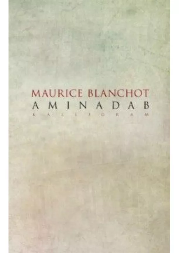 Maurice Blanchot  - Aminadab