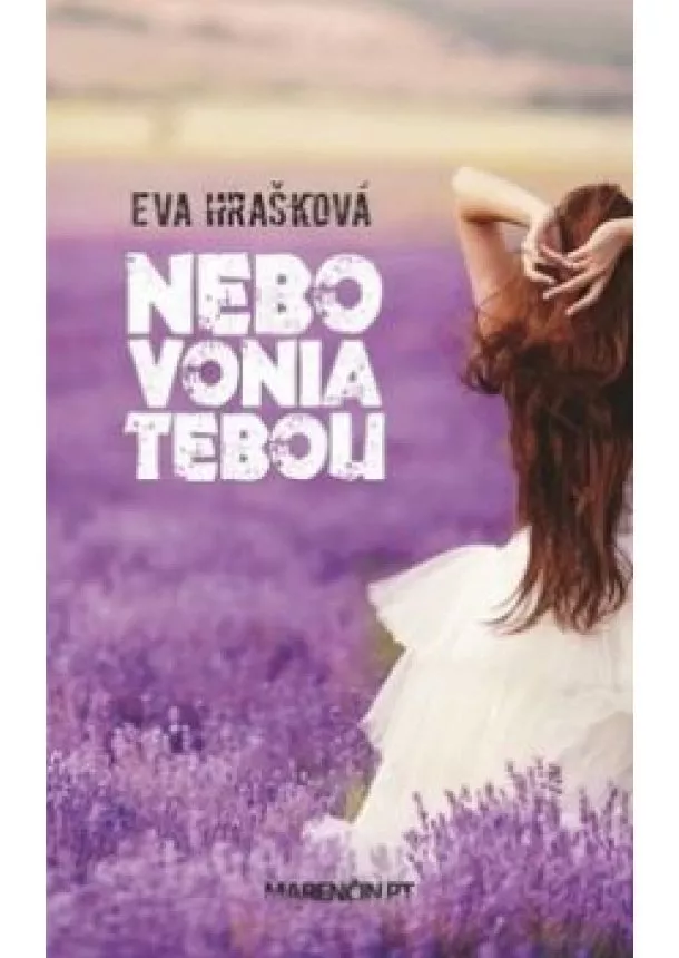 Eva Hrašková - Nebo vonia tebou