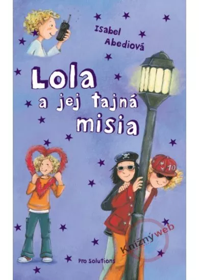 Lola a jej tajná misia