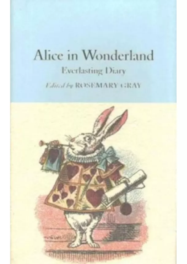 Rosemary Gray - Alice in Wonderland Everlasting Diary