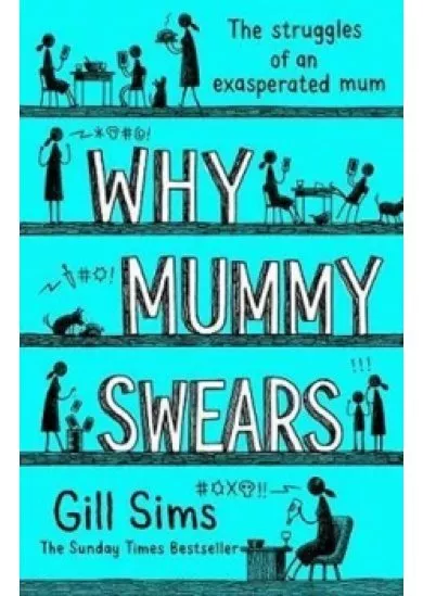 Why Mummy Swears