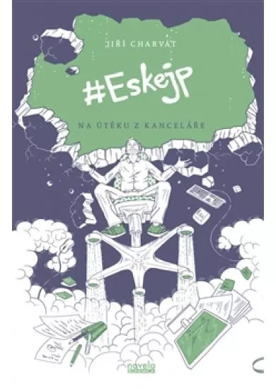 Eskejp - Na útěku z kanceláře