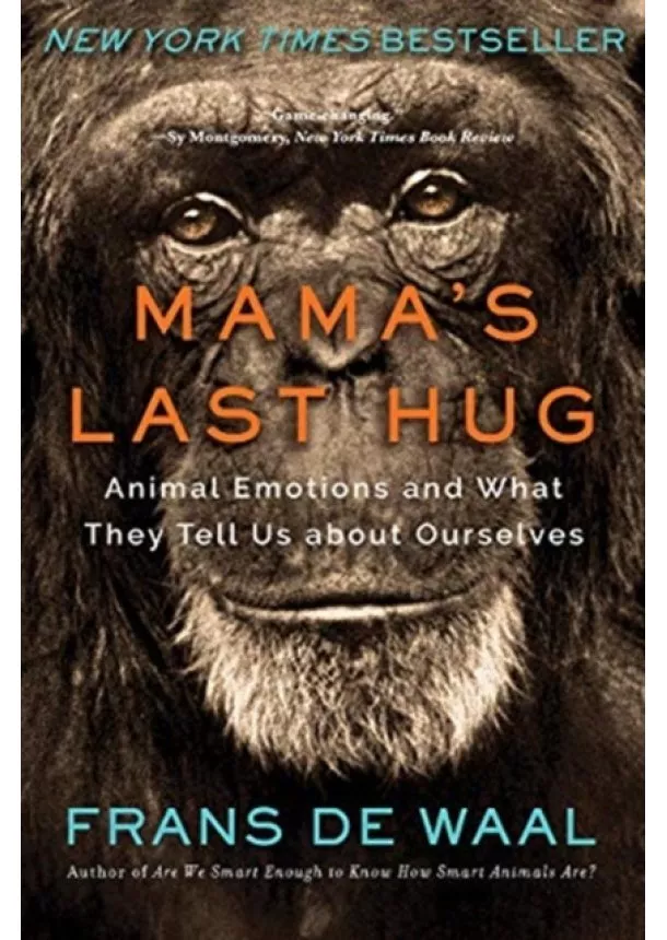 Frans de Waal - Mamas Last Hug