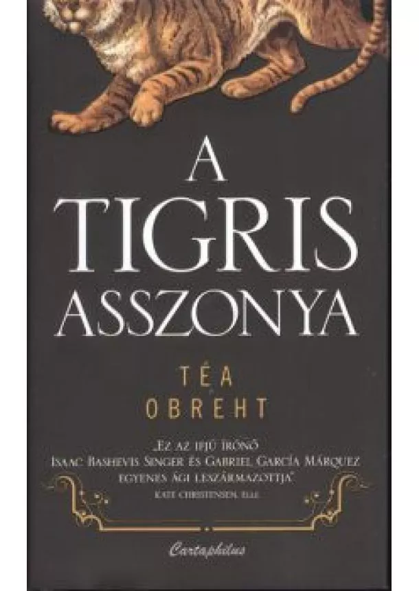 TÉA OBREHT - A TIGRIS ASSZONYA