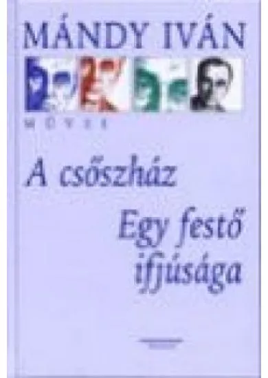 A csőszház - Egy festő ifjúsága