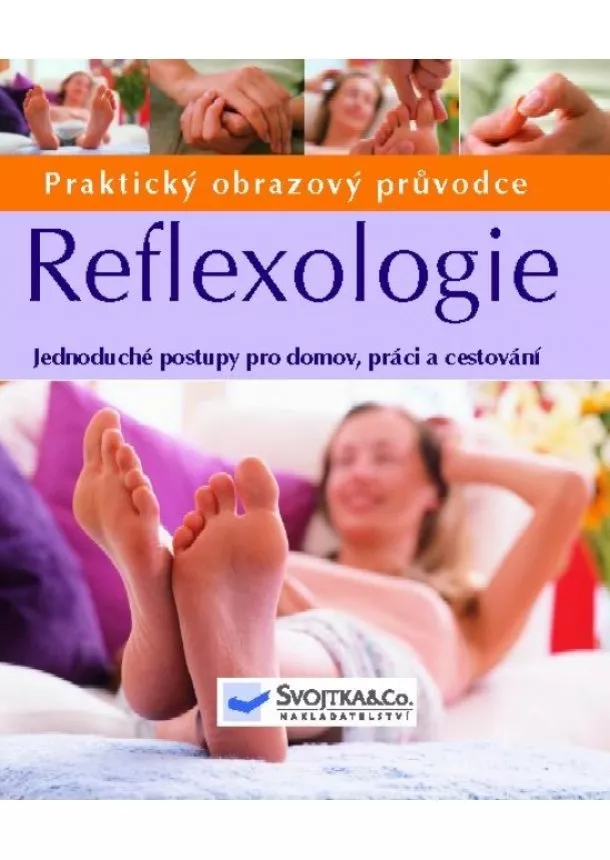 Ann Gillanders - Reflexologie - Praktický obrazový průvodce