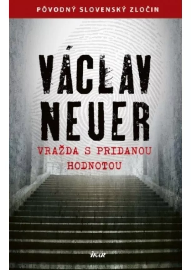 Václav Neuer - Vražda s pridanou hodnotou