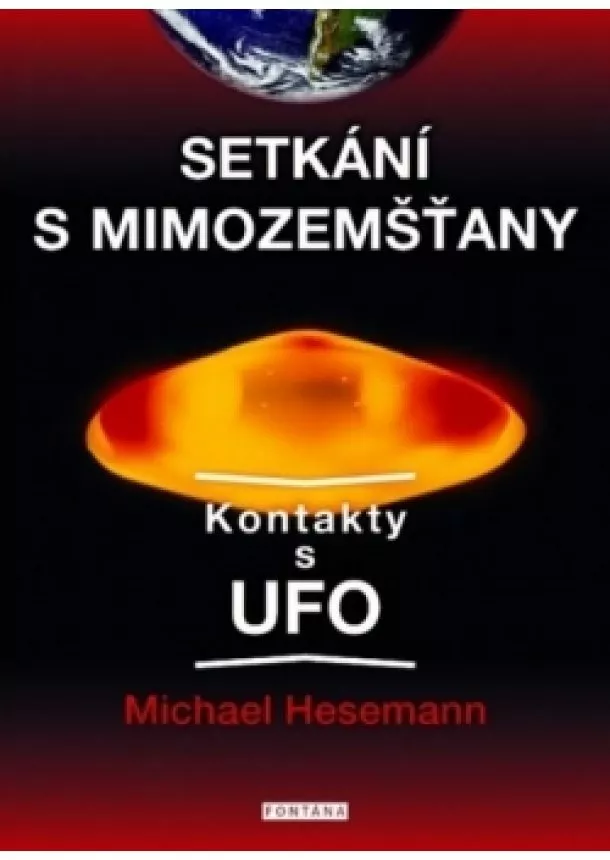 Michael Hesemann - Setkání s mimozemšťany - Kontakty s UFO