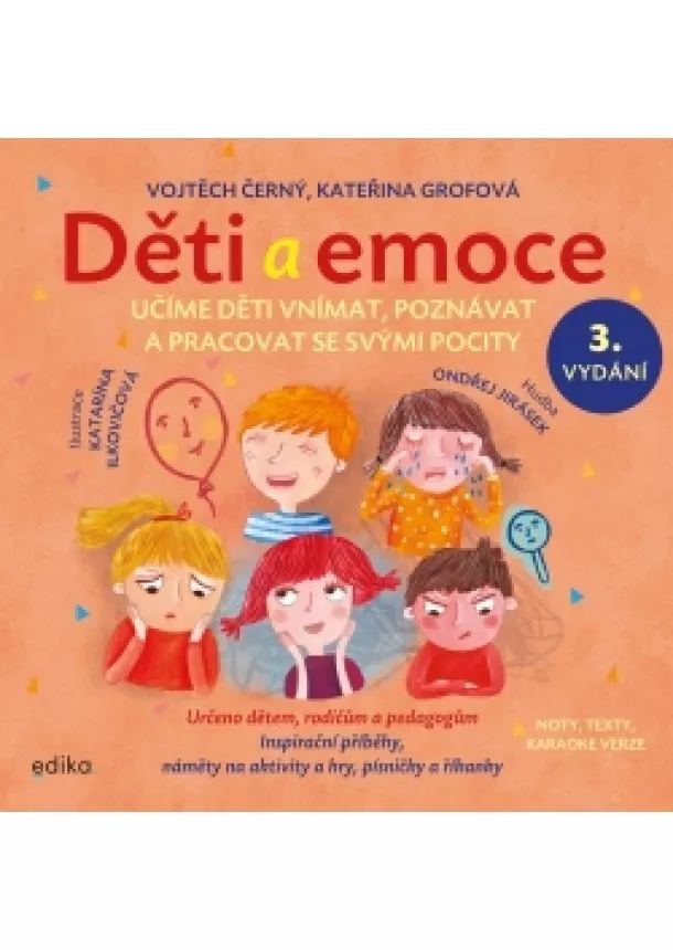 Vojtěch Černý, Kateřina Grofová - Děti a emoce